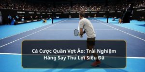 Cá Cược Quần Vợt Ảo